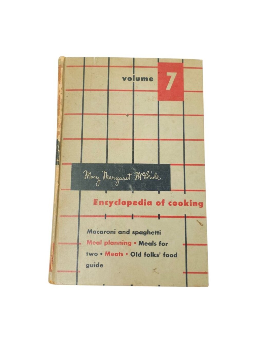 Mary Margaret McBride Encyclopedia of Cooking Volume 7 Vintage 1958 Cookbook HC